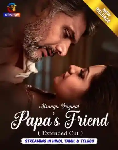 Poster of [Hot] Papas Friend Extended Cut (2026) S01 Part 1 Atrangii Hindi Web Series